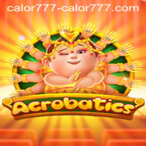 Acrobatics: A Dynamic Game Experience and Calor777 PH Login
