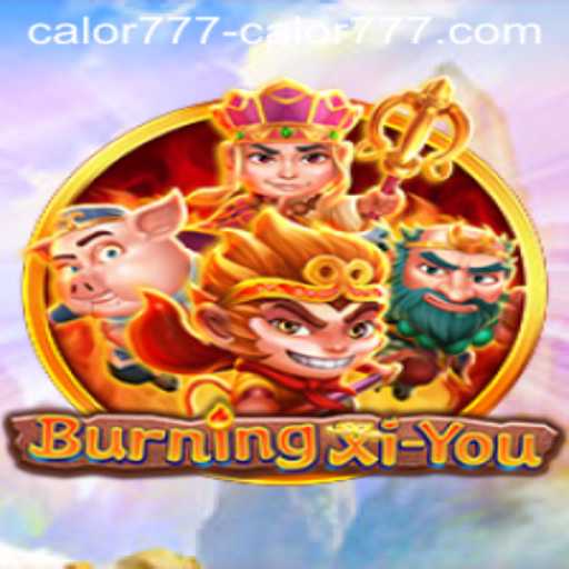 Discover the Excitement of BurningXiYou