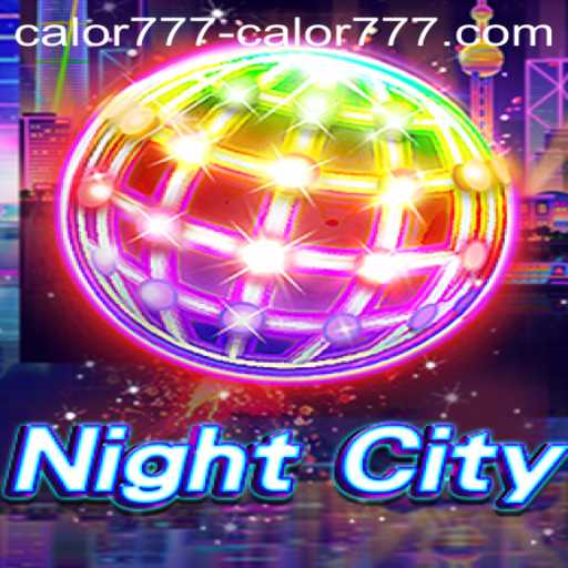 Exploring NightCity: A Comprehensive Look at the Game and Calor777 PH Login